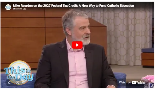 CSF Executive Director Mike Reardon Featured on Catholic TV's 'This Is The Day'